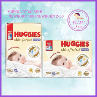  Miếng lót sơ sinh Huggies Skin Perfect NB1 108+9   newborn 2-60  với 2 vùng thấm giảm kích ứng da 
