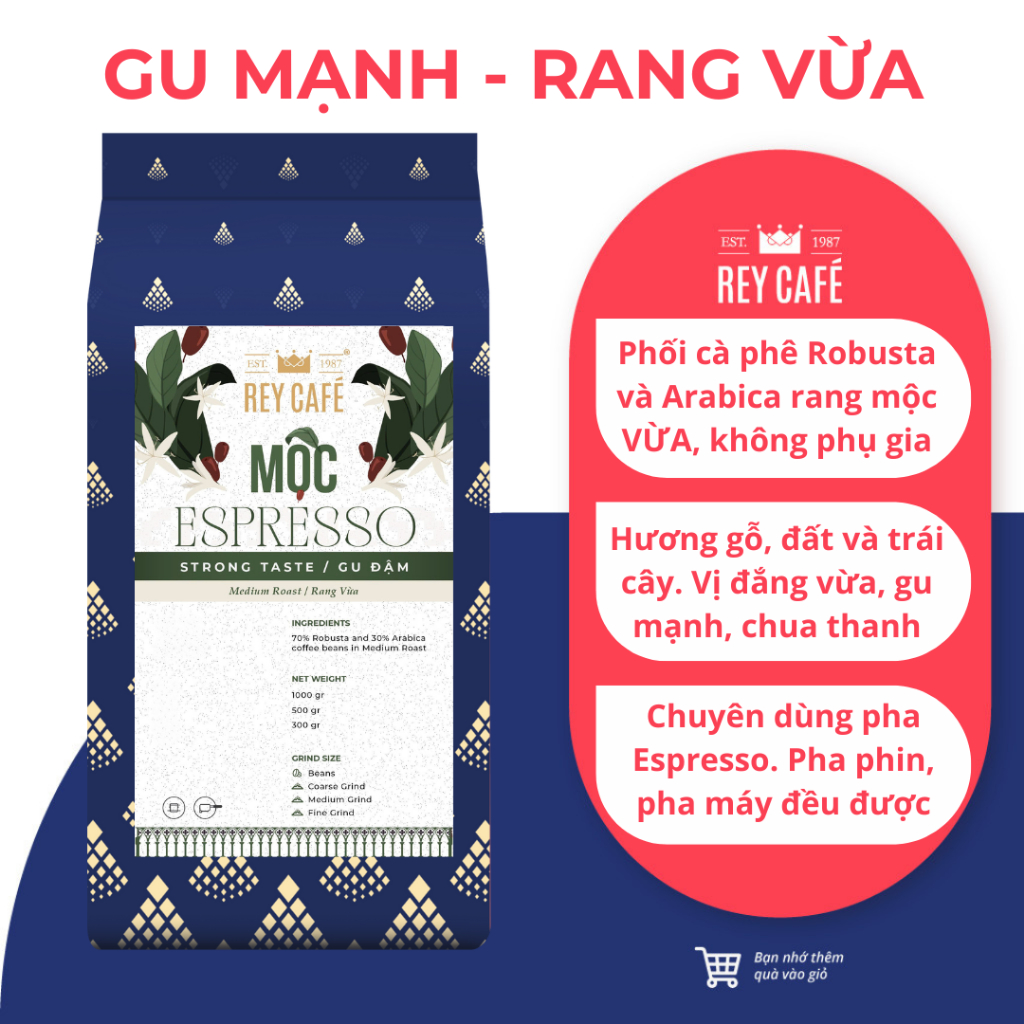 Cà Phê Rang Mộc Espresso Strong Taste Medium Roast (Robusta & Arabica Coffee Blend) - Phin/Máy/Coldb