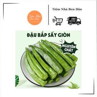 300g[ Đậu bắp sấy giòn - thơm ngon - giòn tan ăn cực cuốn ]