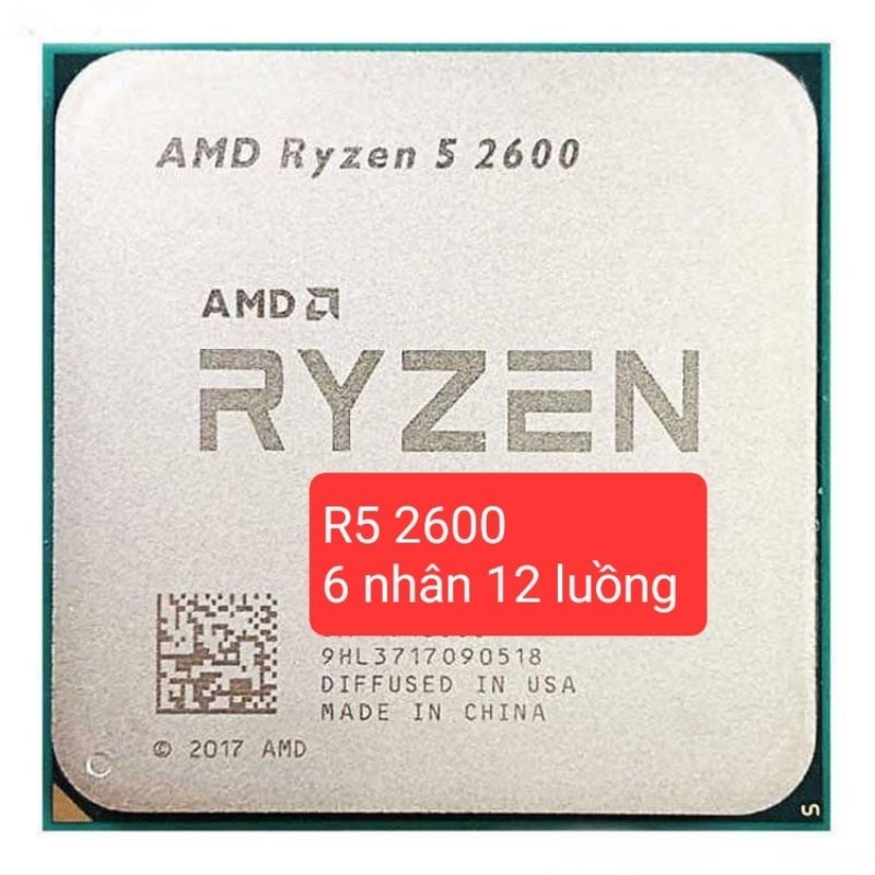 CPU AMD RYZEN R5 2600 QUA SỬ DỤNG