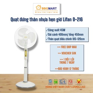 Quạt đứng lifan đ-216 - hẹn giờ - động cơ dây đồng 100% 45w - cỡ lớn 400mm - 16 inch