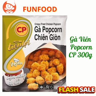 Gà Viên Popcorn CP 300g/gói - Làm Nóng Ăn Liền ( Giao hàng Hà Nội 30p)