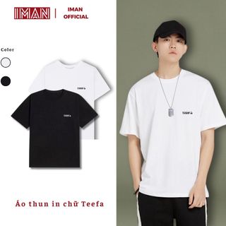  Áo thun nam nữ Basic in chữ TEEFA áo phông tay lỡ hai màu đen trắng chất cotton mát mịn thấm hút mồ hôi Cổ Tròn 