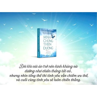 Sách - Minh Chứng Thiên Đường ( First News)