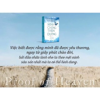 Sách - Minh Chứng Thiên Đường ( First News)