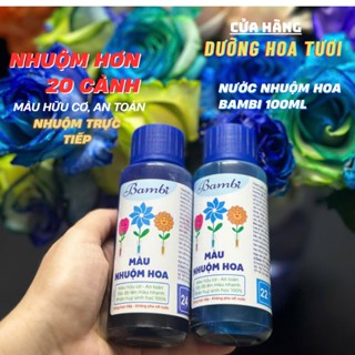 Nước nhuộm hoa chai 100Ml Bambi chuyên nhuộm hoa tươi cắt cành, thuốc nhuộm hoa tươi, hoa khô