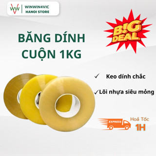   Cuộn 1KG  Băng dính lõi nhựa giá rẻ tận xưởng Băng keo đóng hàng lõi nhựa 3mm WINWIN4VIC 