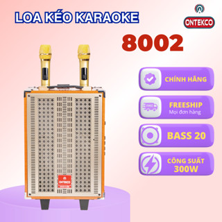 Loa kéo karaoke Ontekco 8002 - đi kèm 2 mic, bass 20, âm thanh sắc nét. Hát Cực Hay, Bảo Hành Hãng 1 năm . Có Clip test