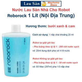 Nước Lau Sàn Cao Cấp ROBOROCK 1 Lít Cho Robot Hút Bụi Lau Nhà, Mùi Hương Hoa Bưởi Xanh, HàngNội Địa Trung.