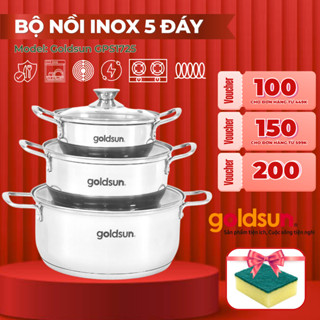 Bộ nồi inox 5 đáy Goldsun GPS1725 vung kính, đáy từ dày dặn, sử dụng cho mọi loại bếp bh 12 tháng