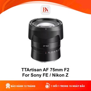   Có bảo hành  TTArtisan AF 75mm F2 For Sony FE   Nikon Z 