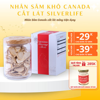 Nhân sâm SilverLife cắt lát mỏng tiện dụng - Nhân sâm Canada 5 năm tuổi
