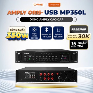 Amply bluetooth loa phóng công suất 350W ORIS 350L, khả năng cho ra âm thanh chính xác đến từng dải tần - ORIS