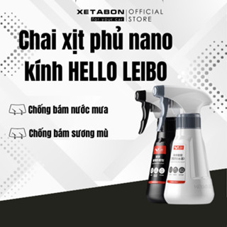 Phủ Nano Kính Ô tô Hello Leiboo-Chai Nano Xịt Kính Chống Bám Nước Ô Tô-Nano phủ bóng sơn xe rấ hiệu quả