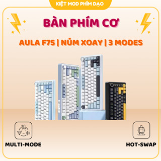 Bàn Phím Cơ Aula F75 | 3 Modes | Full Foam | Led RGB