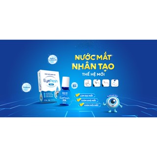 EYEFRESH - ĐỘT PHÁ NƯỚC RỬA MẮT THẾ HỆ MỚI