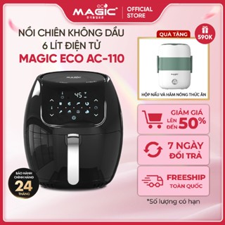 Nồi chiên không dầu Magic Eco AC-110, công nghệ Rapid Air, dung tích 6.6L - Hàng chính hãng.