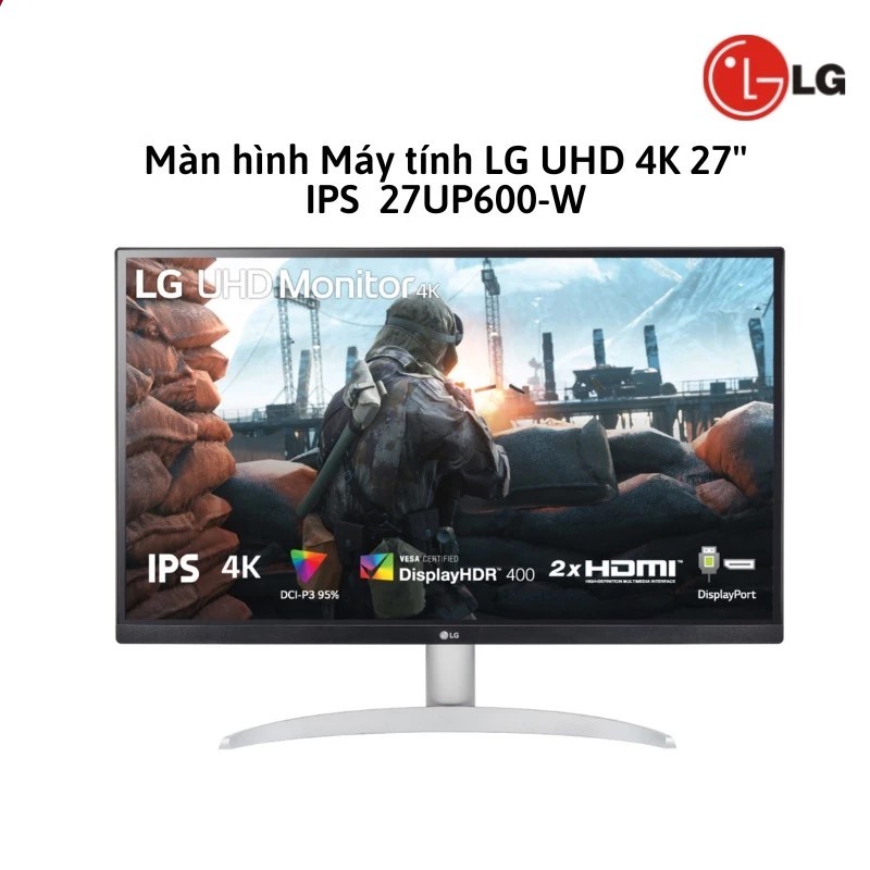 Màn Hình Máy Tính LG 27UP600K-W.ATV ( UHD 4K/ 27''/ IPS/ VESA/ DisplayHDR 400) - Hàng Chính Hãng