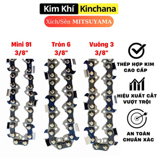 Xích/Sên Máy Cưa Mitsuyama Vuông 3-Tròn 6-Mini 91-Chân 72 2 Tỳ Chính Hãng Cắt Đủ Theo Lam
