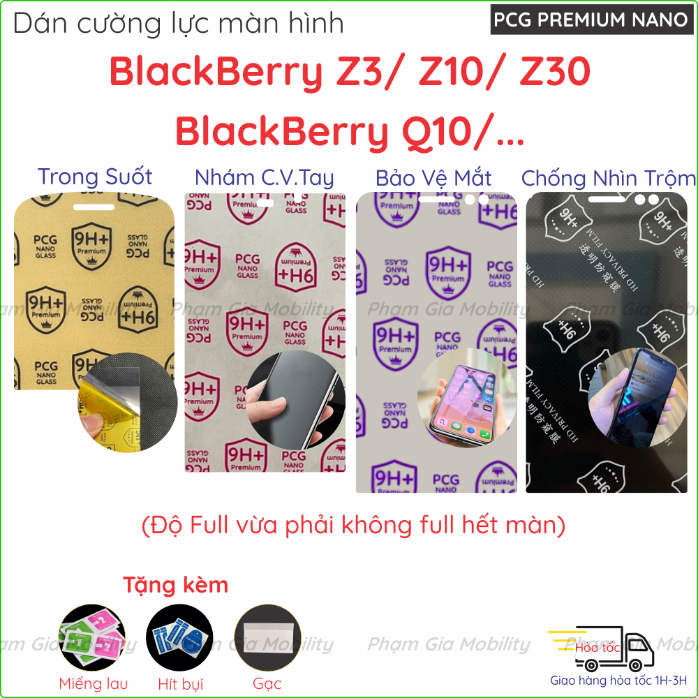 Dán cường lực màn hình BlackBerry Black Berry Z3 Z10 Z30 Q5 Q10 Q20 Dev Alpha C Classic Passport P99