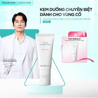 Combo 2 tuýp Kem dưỡng da vùng cổ Vacure:treat Neck Fit Contour Cream 50g