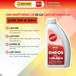 Nhớt xe tay ga eneos mc sj/mb 20w-40 800ml