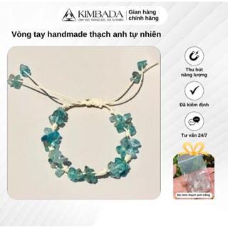 Vòng tay đan dây handmade thạch anh tự nhiên, vòng đá tự nhiên mang năng lượng cao phụ kiện thời trang Kimbada