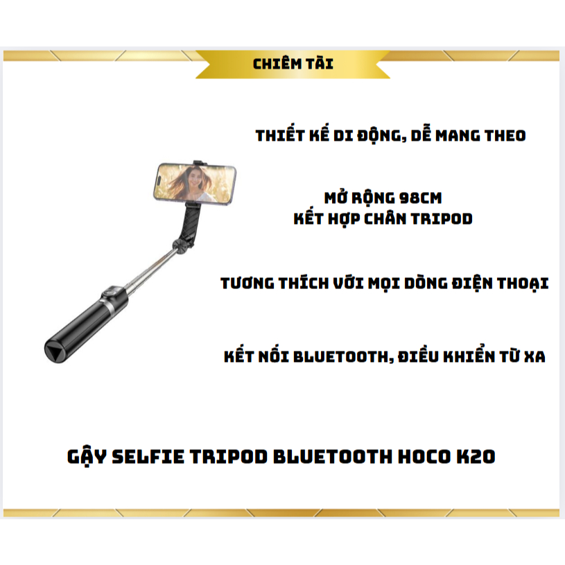 Gậy selfie Tripod Bluetooth Hoco K20
