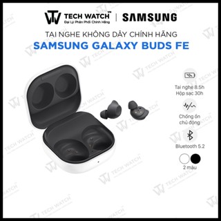 [ Galaxy Buds Fe ] - Tai nghe Bluetooth True Wireless Samsung Galaxy Buds FE R400N - TechWatchVN