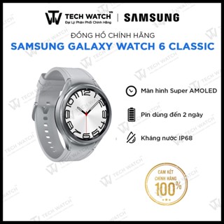   Galaxy Watch 6 Classic   - Đồng hồ thông minh Samsung Galaxy Watch 6  Claasic 43mm | 47mm - TechWatchVN 