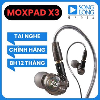 [GIÁ TỐT] Tai nghe MOXPAD X3 chính hãng - Tai nghe Nhét Tai Moxpad X3, Tai nghe của Độ Mixi tin dùng
