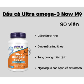  Dầu cá Ultra Omega 3 Now 500 EPA 250 DHA Viên Uống sức khoẻ não bộ mắt 