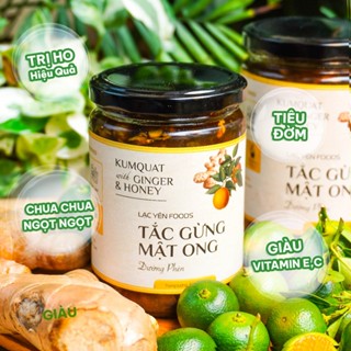 Tắc Gừng Mật Ong Đường Phèn Lạc Yên Foods Giúp Giảm Ho, Viêm Họng, Khàn Tiếng, Nghẹt Mũi