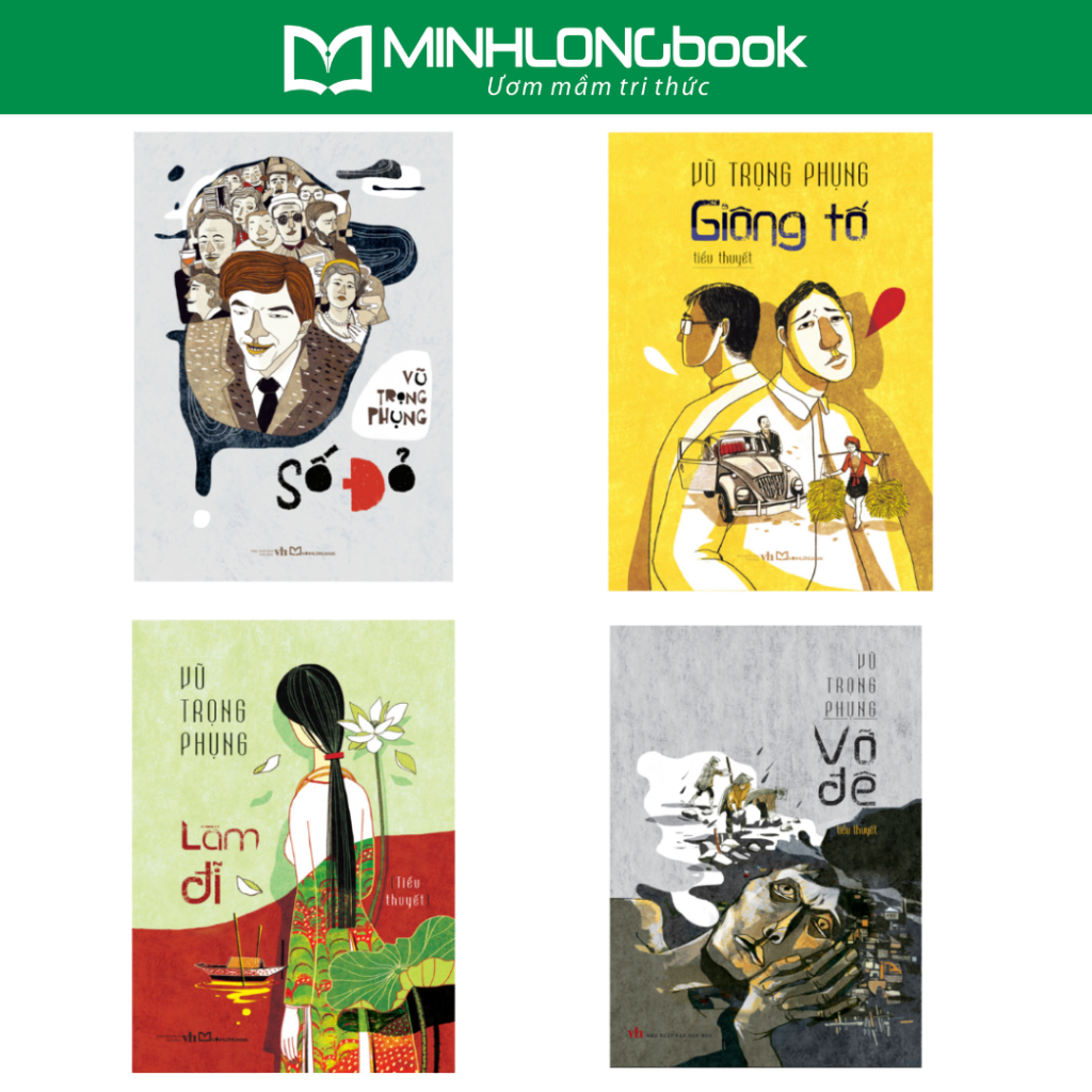 Sách: Tiểu Thuyết Số Đỏ + Giông Tố + Vỡ Đê + Làm Đĩ (Vũ Trọng Phụng)