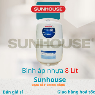 Bình Áp Nhựa 8 Lít Máy Lọc Nước RO Sunhouse - Tặng kèm van bình áp