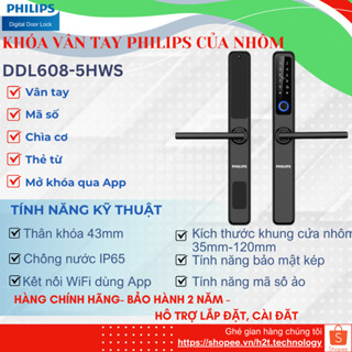 Khóa vân tay cửa nhôm Philips DDL608-5HWS, mở khóa vân tay, mã số, thẻ từ, qua App