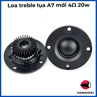 Loa treble lụa A7 mới 4ohm 25W, Loa treble 52 mm có tản nhiệt cực lớn từ shop Hà Nội Hifi