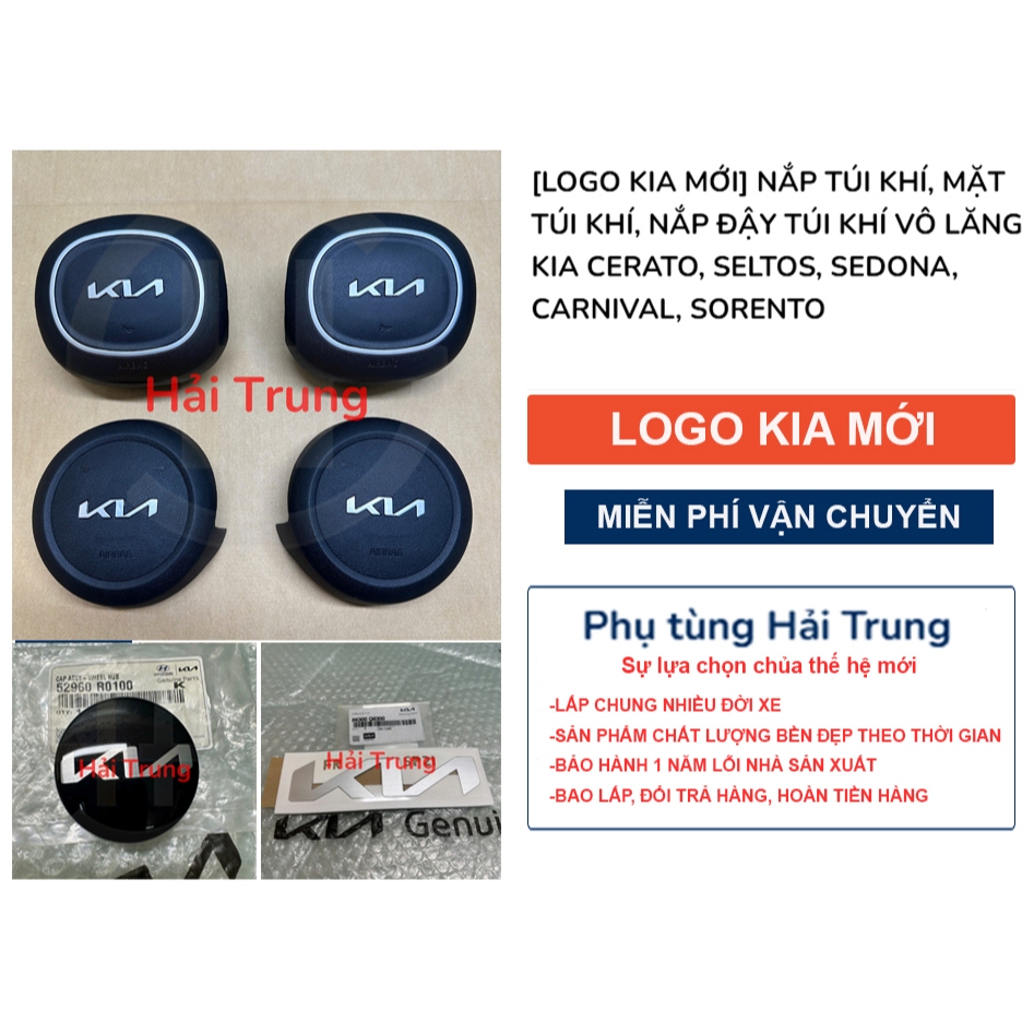 [LOGO KIA MỚI] LOGO CHỤP MÂM, LOGO CHỮ KIA, LOGO VÔ LĂNG LIỀN MẶT TÚI KHÍ