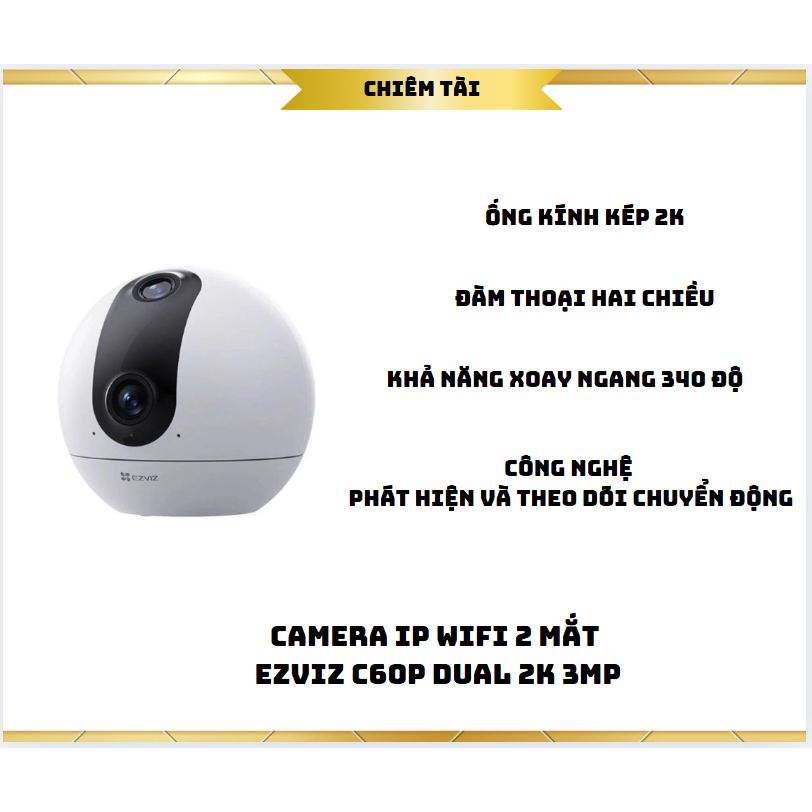 Camera IP Wifi 2 mắt EZVIZ C60p Dual 2K 3MP