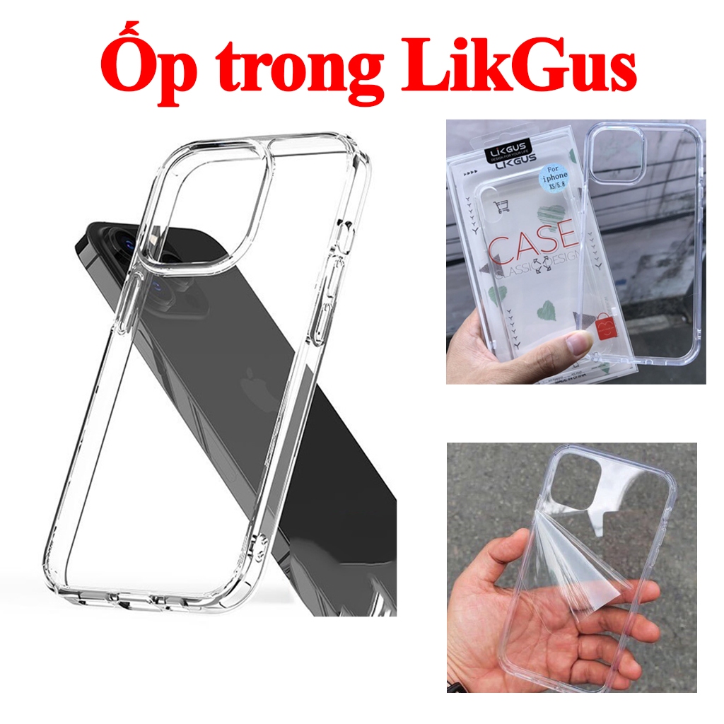 Ốp lưng trong suốt Likgus chống sốc chống ố vàng chất liệu silicon trong suốt PHANH