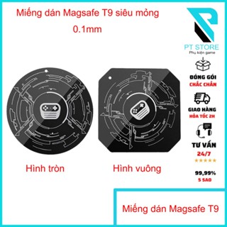 Miếng dán Magsafe T9 - Siêu mỏng chỉ 0.1mm - Hít cực kì chắc chắn - Sử dụng cho quạt sò lạnh dạng hít