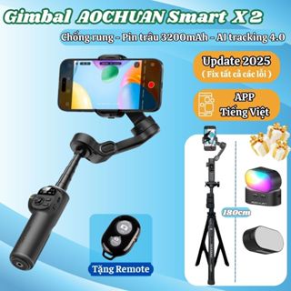 Gimbal điện thoại chống rung nâng câp 2025 Aochuan SMART X2, gimbal 360 hỗ trợ quay video chuyên nghiệp
