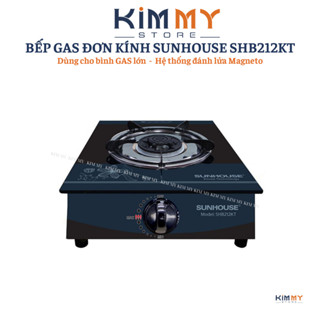 BẾP GAS ĐƠN KÍNH SUNHOUSE SHB212KT - DÙNG CHO BÌNH GAS LỚN