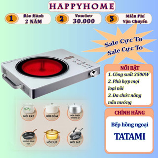 Bếp hồng ngoại TATAMI đa chức năng công suất 3500W không kén nồi không bức xạ tiết kiện điện, Bếp hồng ngoại đơn