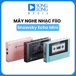 Máy nghe nhạc FiiO SNOWSKY Echo Mini - Chính hãng phân phối