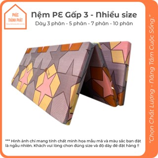 Nệm PE Ép Gấp 3 Dày 3 5 10 Phân Siêu Gọn Nhẹ Giá Sỉ Nhiều Size Tùy Chọn Nệm Mút Xốp Giá Rẻ