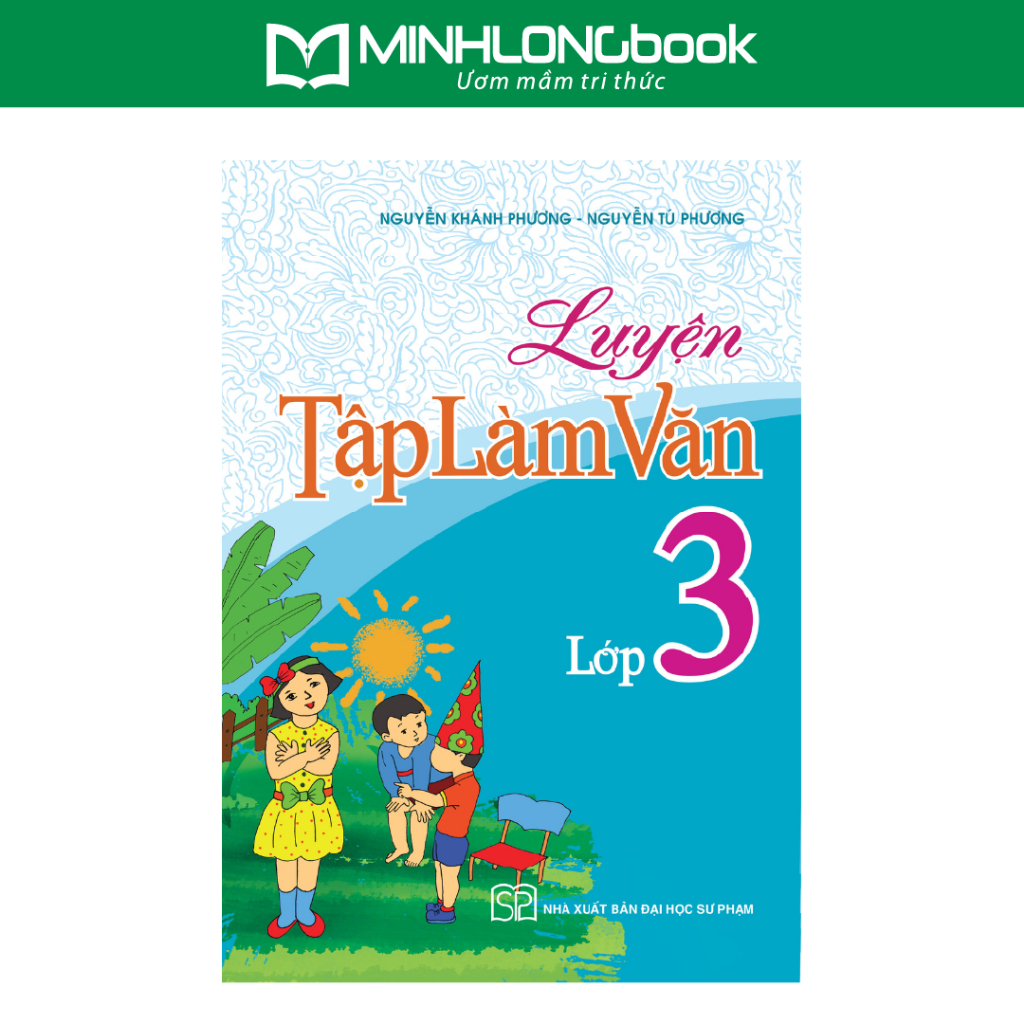 Sách: Luyện Tập Làm Văn Lớp 3