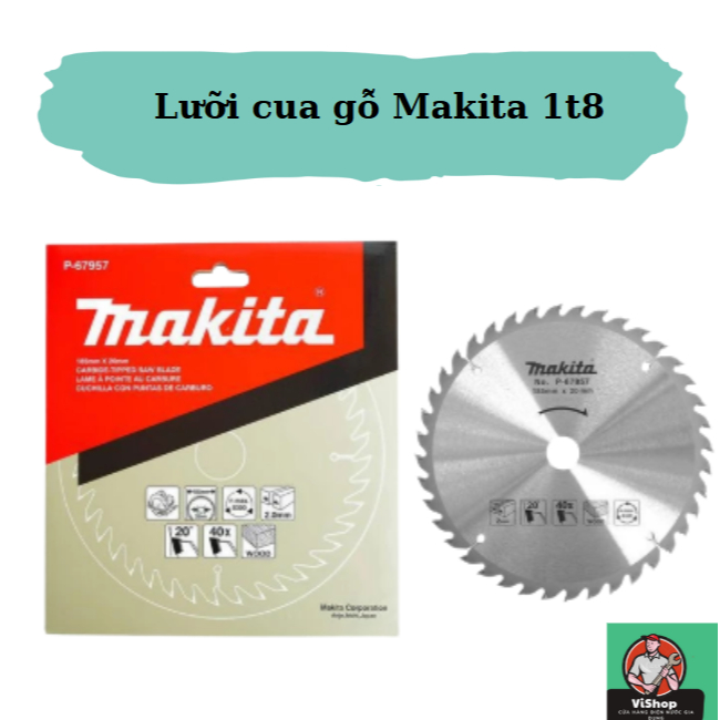 Lưỡi Cưa, Lưỡi Cắt Gỗ Hợp Kim Makita P-67957 185mm x 40mm