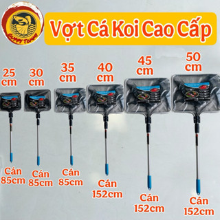  Vợt cá Koi CAO CẤP  Nhiều size  Siêu chắc-Cán Cứng Cáp chịu lực 