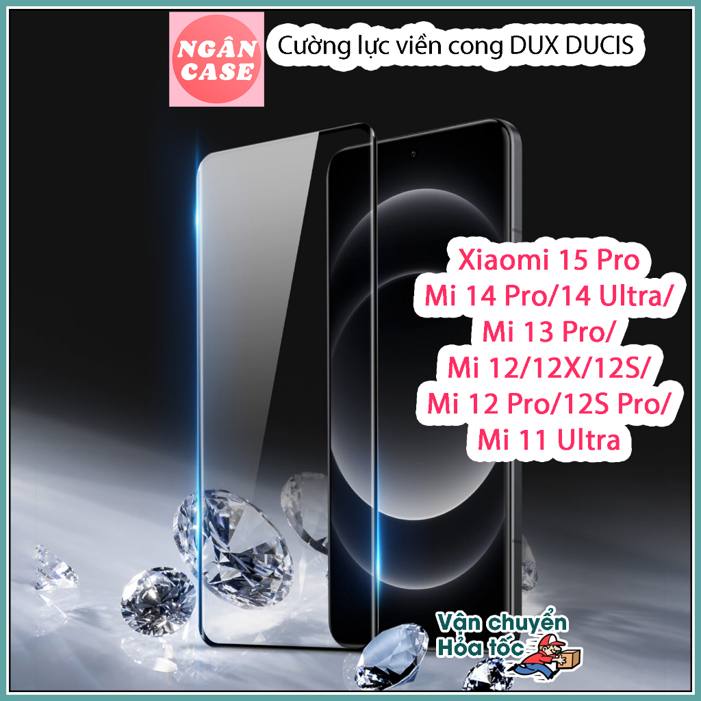 Cường lực Curved Full màn hình DUX DUCIS Xiaomi 15 Pro/14 Pro/14 Ultra/Mi 13 Pro/Mi 12/12X/12S/12 Pr